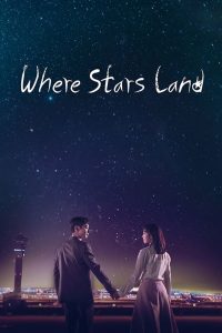Where Stars Land: Season 1
