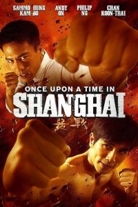 Once Upon a Time in Shanghai
