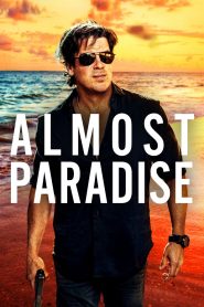 Almost Paradise: Season 1